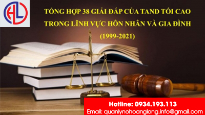 ​Tổng hợp 38 giải đáp của TAND tối cao trong lĩnh vực hôn nhân và gia đình (1999 – 2021)