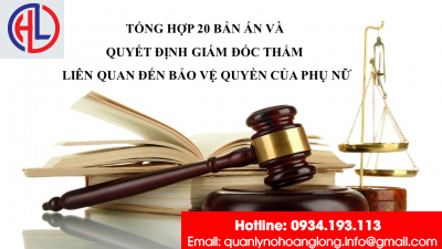 ​Tổng hợp 20 bản án và quyết định giám đốc thẩm liên quan đến bảo vệ quyền của phụ nữ